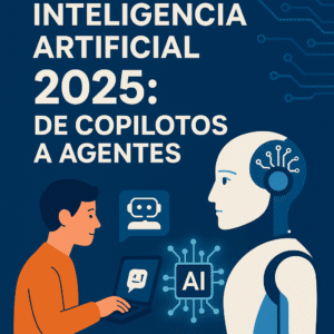 Lee más sobre el artículo Tendencias de inteligencia artificial 2025: de copilotos a agentes